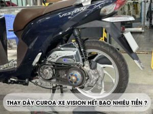 Thay Dây Curoa Xe Vision Hết Bao Nhiêu Tiền